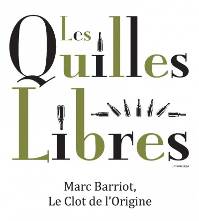 Les Quilles Libres - Clot de l'Origine - Marc et Caroline BARRIOT Maury